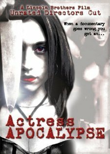 Смотреть фильм Actress Apocalypse (2005) онлайн в хорошем качестве HDRip