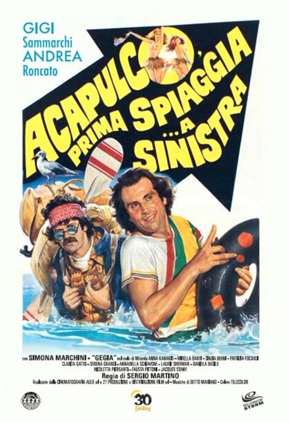 Смотреть фильм Акапулько, сначала пляж… потом «налево» / Acapulco, prima spiaggia... a sinistra (1983) онлайн в хорошем качестве SATRip