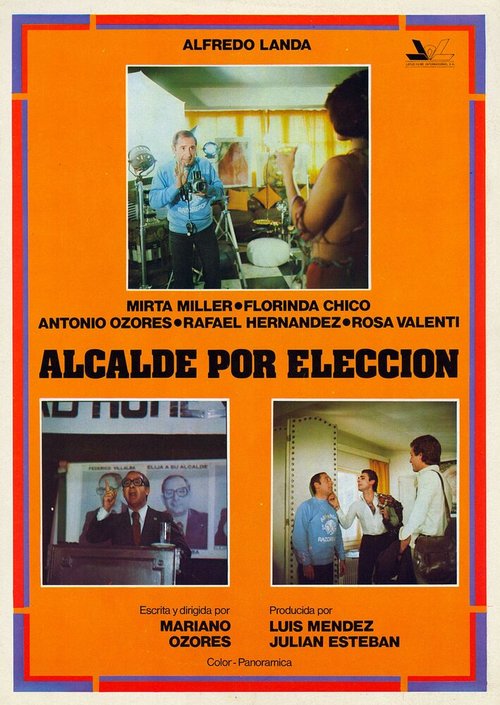 Смотреть фильм Alcalde por elección (1976) онлайн в хорошем качестве SATRip