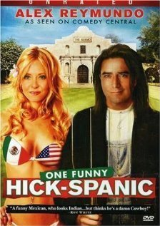 Смотреть фильм Alex Reymundo: One Funny Hick-Spanic (2007) онлайн в хорошем качестве HDRip