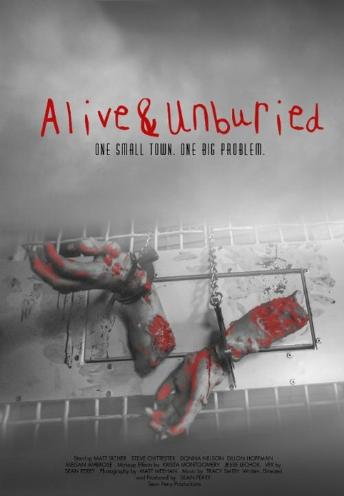 Смотреть фильм Alive & Unburied (2013) онлайн 