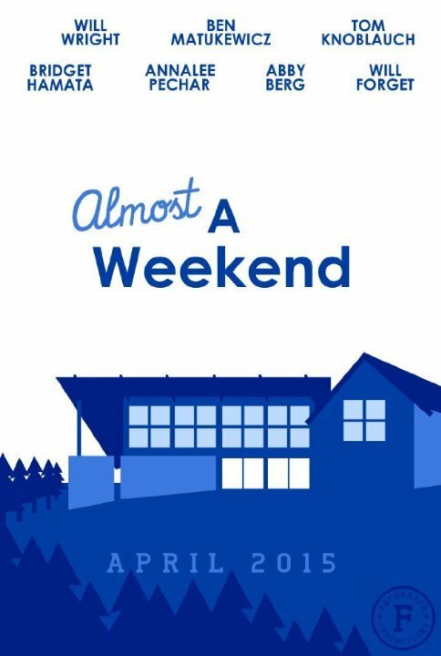 Смотреть фильм Almost a Weekend (2015) онлайн в хорошем качестве HDRip