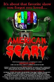 Смотреть фильм American Scary (2006) онлайн в хорошем качестве HDRip
