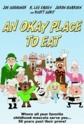Смотреть фильм An Okay Place to Eat (2010) онлайн 