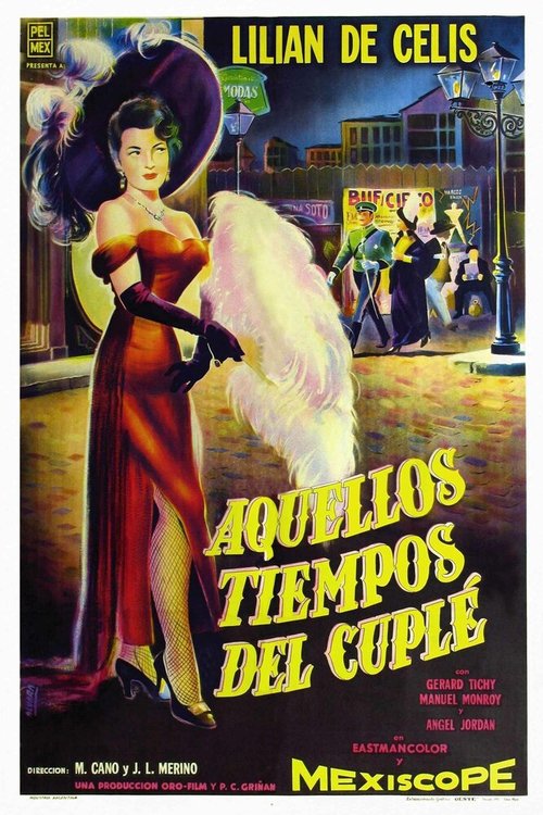 Смотреть фильм Aquellos tiempos del cuplé (1958) онлайн в хорошем качестве SATRip
