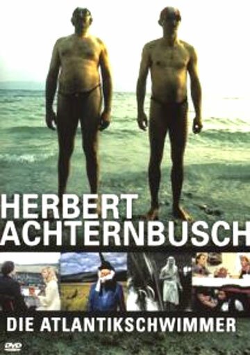 Смотреть фильм Атлантический пловец / Die Atlantikschwimmer (1976) онлайн в хорошем качестве SATRip