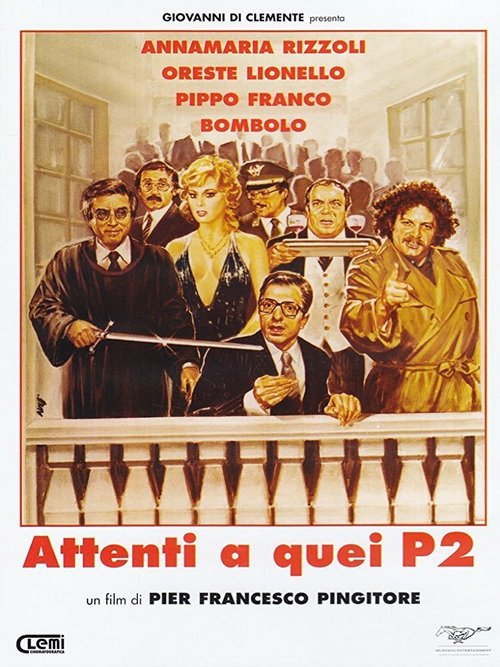 Смотреть фильм Attenti a quei P2 (1982) онлайн в хорошем качестве SATRip