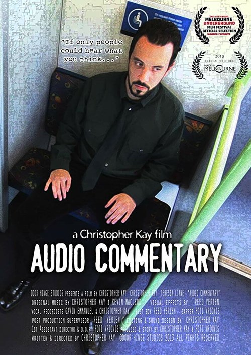 Смотреть фильм Audio Commentary (2013) онлайн 