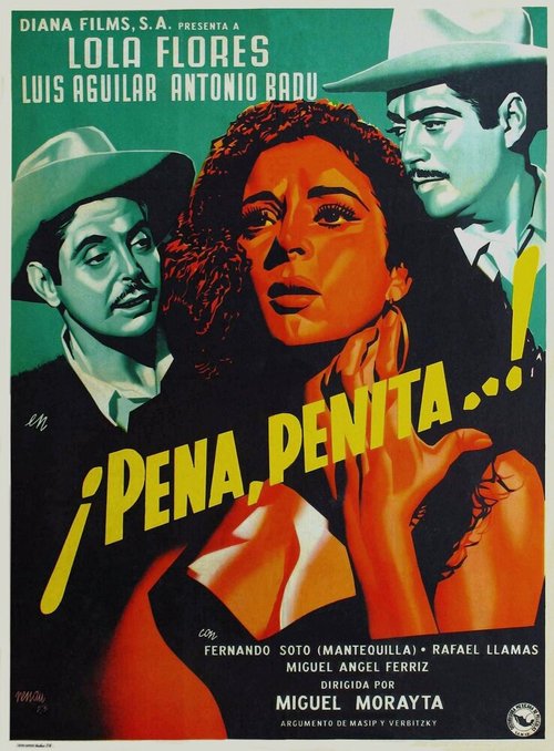 Смотреть фильм ¡Ay, pena, penita, pena! (1953) онлайн в хорошем качестве SATRip