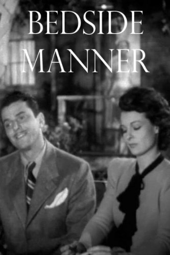 Смотреть фильм Bedside Manner (1945) онлайн в хорошем качестве SATRip