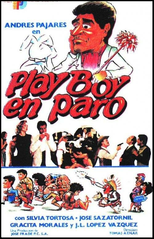 Смотреть фильм Безработный плейбой / Playboy en paro (1984) онлайн в хорошем качестве SATRip