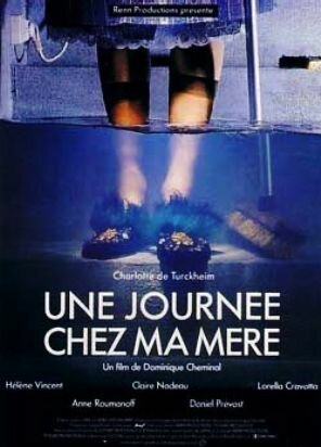 Смотреть фильм Безумный день у матушки / Une journée chez ma mère (1993) онлайн в хорошем качестве HDRip