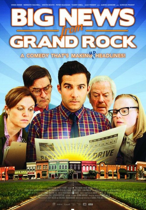 Смотреть фильм Big News from Grand Rock (2014) онлайн в хорошем качестве HDRip