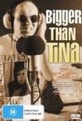 Смотреть фильм Bigger Than Tina (1999) онлайн в хорошем качестве HDRip