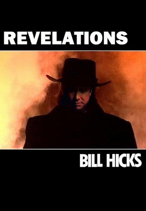 Смотреть фильм Билл Хикс: Откровение / Bill Hicks: Revelations (1993) онлайн в хорошем качестве HDRip