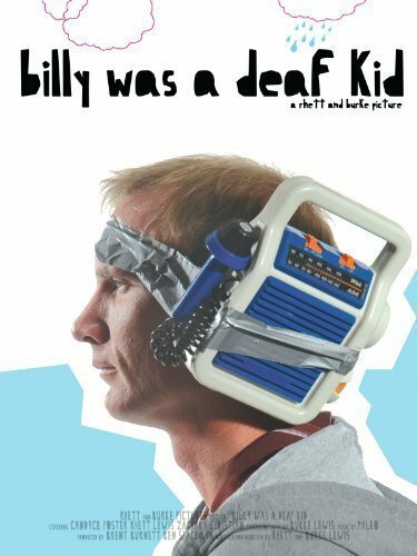 Смотреть фильм Billy Was a Deaf Kid (2009) онлайн в хорошем качестве HDRip