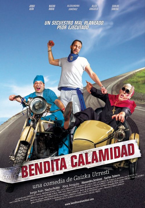 Смотреть фильм Благословенное бедствие / Bendita calamidad (2015) онлайн 