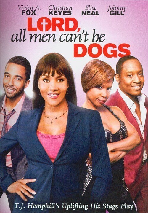 Смотреть фильм Боже, все люди не могут быть псами / Lord, All Men Can't Be Dogs (2011) онлайн в хорошем качестве HDRip