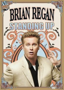 Смотреть фильм Брайан Риган: Стендап / Brian Regan: Standing Up (2007) онлайн в хорошем качестве HDRip