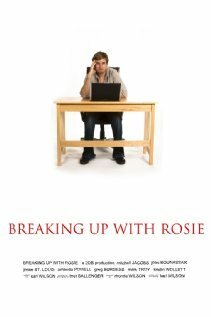 Смотреть фильм Breaking Up with Rosie (2013) онлайн 