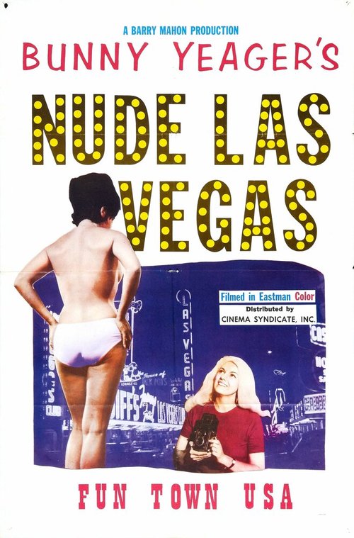 Смотреть фильм Bunny Yeager's Nude Las Vegas (1964) онлайн в хорошем качестве SATRip