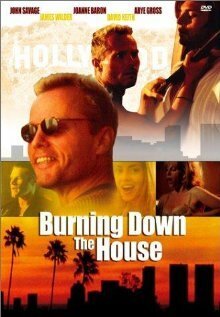 Смотреть фильм Burning Down the House (2001) онлайн в хорошем качестве HDRip