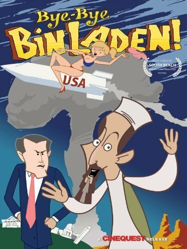 Смотреть фильм Bye-Bye Bin Laden (2009) онлайн в хорошем качестве HDRip