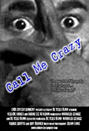 Смотреть фильм Call Me Crazy (2003) онлайн в хорошем качестве HDRip