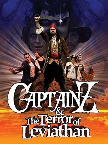 Смотреть фильм Captain Z & the Terror of Leviathan (2014) онлайн в хорошем качестве HDRip