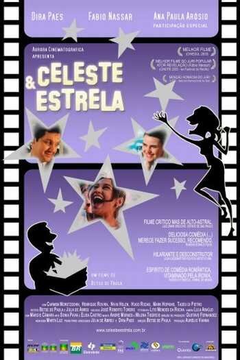 Смотреть фильм Celeste & Estrela (2005) онлайн в хорошем качестве HDRip