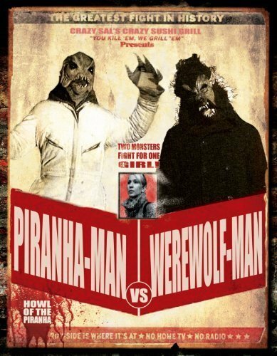 Смотреть фильм Человек-волк против человека-пираньи: Вой пираньи / Piranha-Man vs. Werewolf Man: Howl of the Piranha (2010) онлайн в хорошем качестве HDRip
