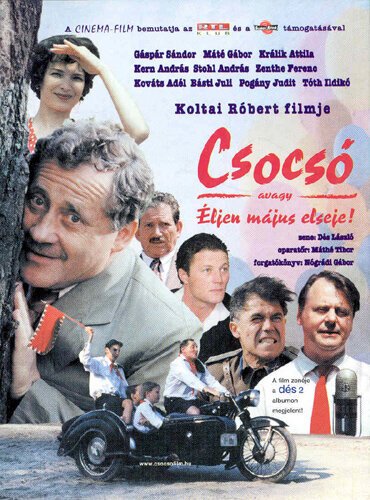 Смотреть фильм Чочо, или да здравствует первое мая! / Csocsó, avagy éljen május elseje! (2001) онлайн в хорошем качестве HDRip