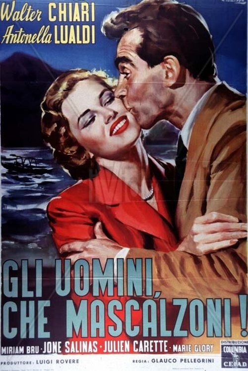 Смотреть фильм Что за подлецы мужчины! / Gli uomini, che mascalzoni! (1953) онлайн в хорошем качестве SATRip