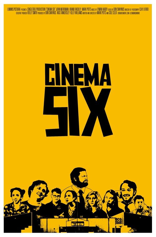 Смотреть фильм Cinema Six (2012) онлайн в хорошем качестве HDRip