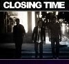 Смотреть фильм Closing Time (2010) онлайн 