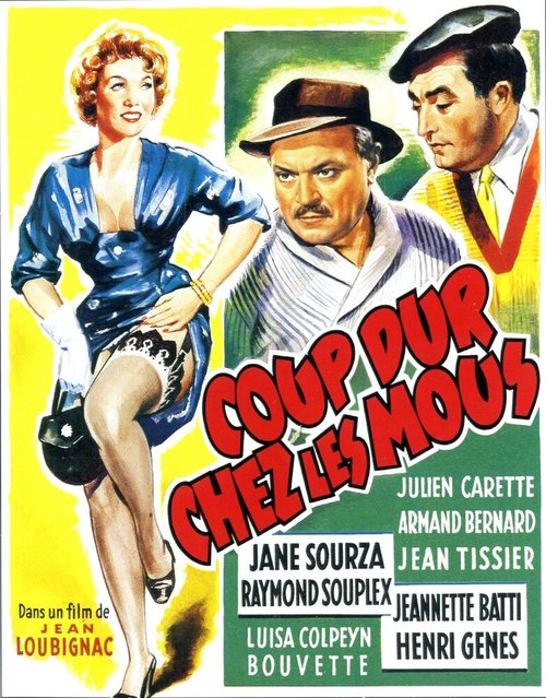 Смотреть фильм Coup dur chez les mous (1956) онлайн в хорошем качестве SATRip