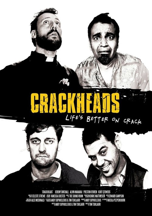 Смотреть фильм Crackheads (2013) онлайн в хорошем качестве HDRip