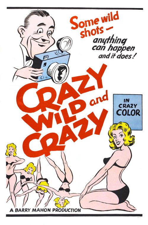 Смотреть фильм Crazy Wild and Crazy (1964) онлайн в хорошем качестве SATRip