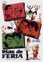 Смотреть фильм Días de feria (1960) онлайн в хорошем качестве SATRip