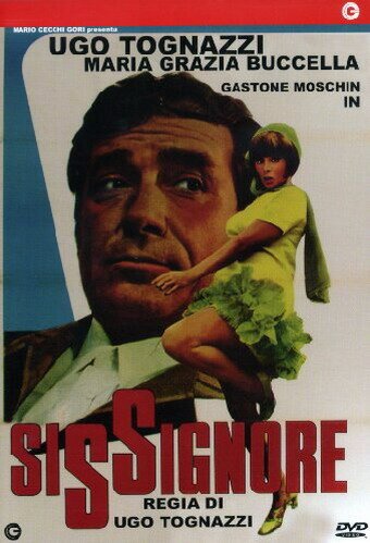 Смотреть фильм Да, синьор / Sissignore (1968) онлайн в хорошем качестве SATRip