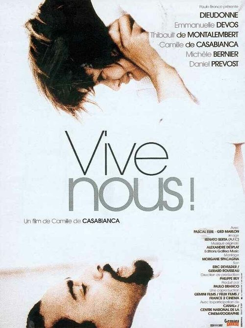 Смотреть фильм Да здравствуем мы! / Vive nous! (2000) онлайн в хорошем качестве HDRip