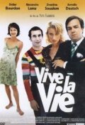Смотреть фильм Да здравствует жизнь! / Vive la vie (2005) онлайн в хорошем качестве HDRip