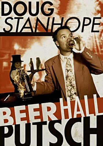 Смотреть фильм Даг Стэнхоуп: Пивной путч / Doug Stanhope: Beer Hall Putsch (2013) онлайн в хорошем качестве HDRip