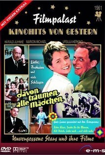 Смотреть фильм Davon träumen alle Mädchen (1961) онлайн в хорошем качестве SATRip