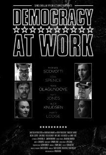 Смотреть фильм Democracy at Work (2012) онлайн в хорошем качестве HDRip