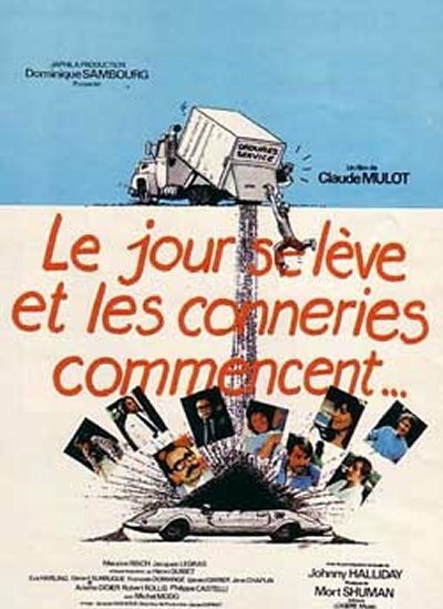 Смотреть фильм День встает и глупости начинаются / Le jour se lève et les conneries commencent (1981) онлайн в хорошем качестве SATRip