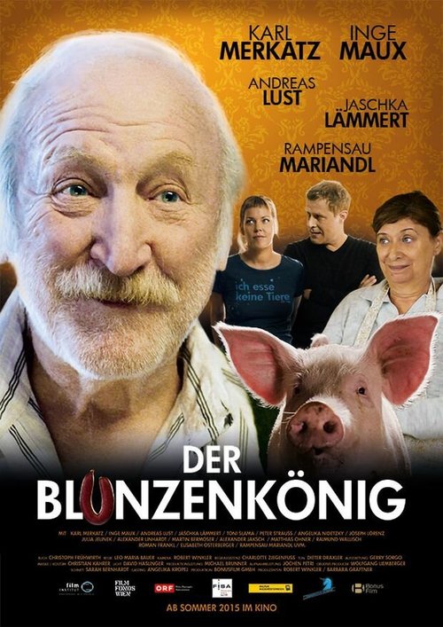 Смотреть фильм Der Blunzenkönig (2015) онлайн в хорошем качестве HDRip