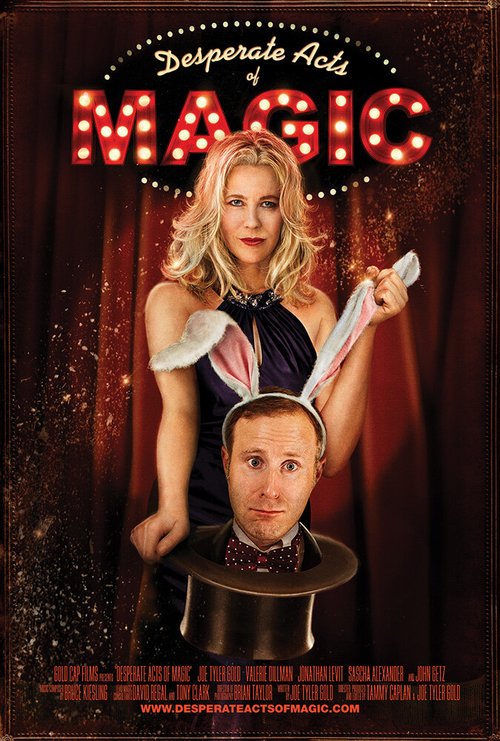 Смотреть фильм Desperate Acts of Magic (2013) онлайн в хорошем качестве HDRip