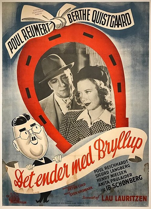Смотреть фильм Det ender med bryllup (1943) онлайн в хорошем качестве SATRip