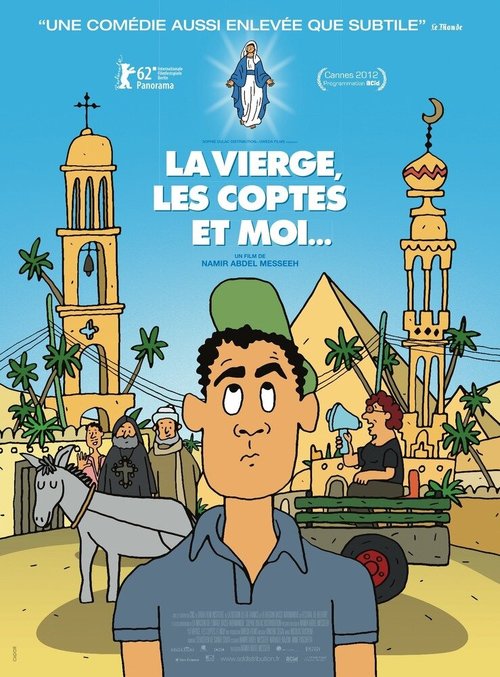 Смотреть фильм Девственница, копты и я / La Vierge, les Coptes et moi... (2011) онлайн в хорошем качестве HDRip